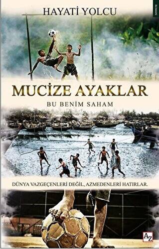 Mucize Ayaklar - 1