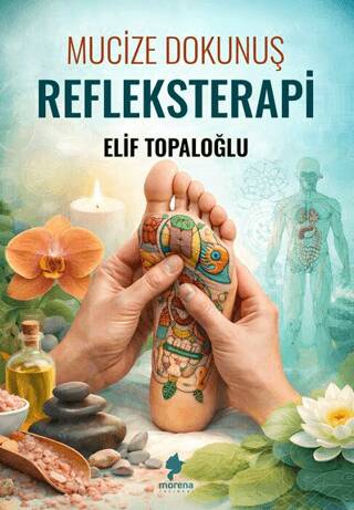 Mucize Dokunuş - Refleksterapi - 1