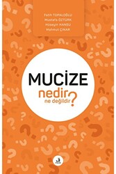 Mucize Nedir Ne Değildir? - 1