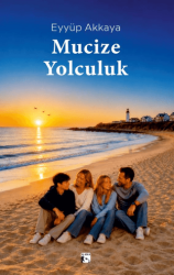 Mucize Yolculuk - Alaska Yayınevi