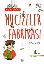 Mucizeler Fabrikası - Yeryüzü Ayetleri 2 - 1