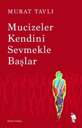Mucizeler Kendini Sevmekle Başlar - 1