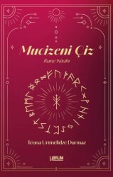 Mucizeni Çiz: Rune Kitabı - Librum Kitap