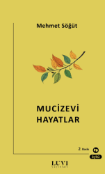 Mucizevi Hayatlar - Luvi Yayınları