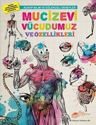 Mucizevi Vücudumuz ve Özellikleri - The Kitap Çocuk
