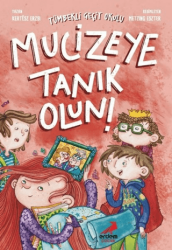 Mucizeye Tanık Olun! - Erdem Çocuk