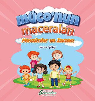 Müconun Maceraları - Mevsimler ve Zaman - 1