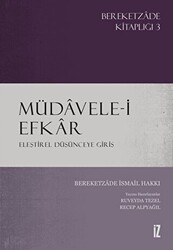 Müdavele-i Efkar - Eleştirel Düşünceye Giriş - 1