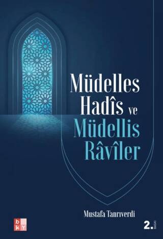 Müdelles Hadis ve Müdellis Raviler - 1