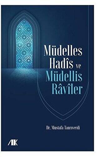 Müdelles Hadis ve Müdellis Raviler - 1