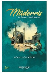 Müderris & Bir İmam-ı Gazali Romanı - 2. Cilt - Bir Gençlik Yayınları