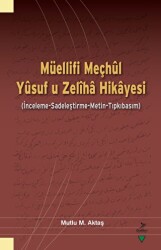 Müellifi Meçhul Yusuf u Zeliha Hikayesi - 1