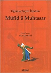 Müfid ü Muhtasar; Oğlanlar Şeyhi İbrahim - 1