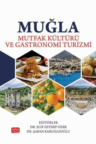 Muğla Mutfak Kültürü ve Gastronomi Turizmi - 1