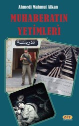 Muhaberatın Yetimleri - 1