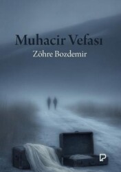 Muhacir Vefası - Paşa Yayınları