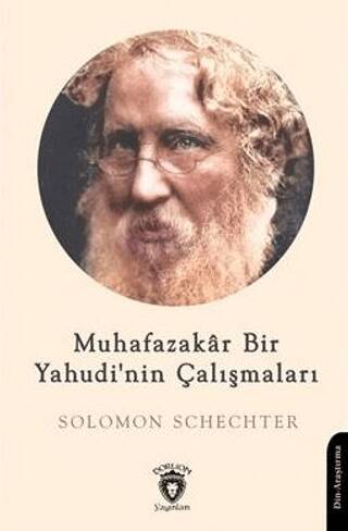 Muhafazakar Bir Yahudi`nin Çalışmaları - 1