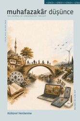 Muhafazakar Düşünce Dergisi Sayı: 70 Ocak - Haziran 2026 - Kadim Yayınları