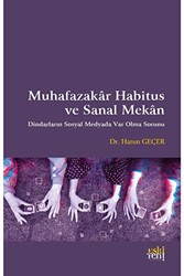 Muhafazakar Habitus ve Sanal Mekan - 1