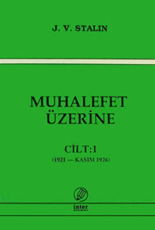 Muhalefet Üzerine Cilt: 1 - 1