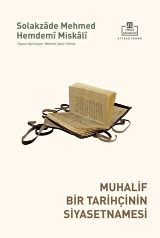 Muhalif Bir Tarihçinin Siyasetnamesi - 1
