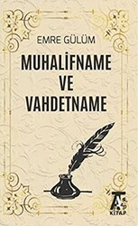 Muhalifname ve Vahdetname - 1