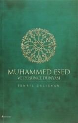 Muhammed Esed ve Düşünce Dünyası - İnsan Yayınları