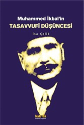 Muhammed İkbal’in Tasavvufi Düşüncesi - 1