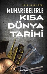 Muharebelerle Kısa Dünya Tarihi - Timaş Tarih