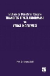 Muhasebe Denetimi Yönüyle Transfer Fiyatlandırması ve Vergi İncelemesi - Gazi Kitabevi