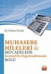 Muhasebe Hileleri İle Mücadelede Kontrol Öz Değerlendirmenin Rolü - 1