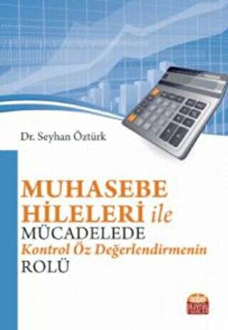 Muhasebe Hileleri İle Mücadelede Kontrol Öz Değerlendirmenin Rolü - 1