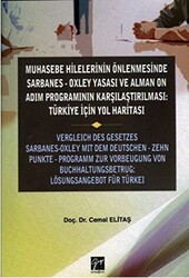 Muhasebe Hilelerinin Önlenmesinde Sarbanes-Oxley Yasası ve Alman On Adım Programının Karşılaştırılması: Türkiye için Yol Haritası - 1