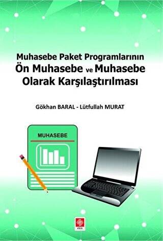 Muhasebe Paket Programlarının Ön Muhasebe ve Muhasebe Olarak Karşılaştırılması - 1