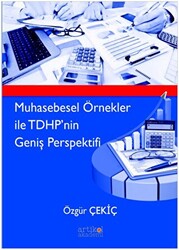 Muhasebesel Örnekler ile TDHP`nin Geniş Perspektifi - 1