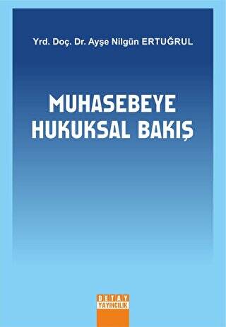 Muhasebeye Hukuksal Bakış - 1
