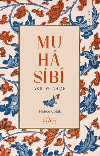 Muhasibi - Akıl ve Ahlak - 1