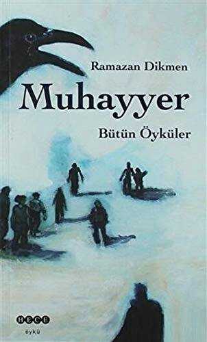 Muhayyer Bütün Öyküler - 1