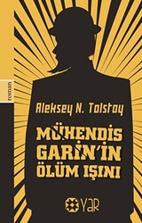 Mühendis Garin’in Ölüm Işını - 1