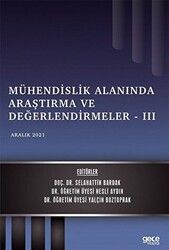 Mühendislik Alanında Araştırma ve Değerlendirmeler - 3 - 1