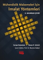 Mühendislik Malzemeleri için İmalat Yöntemleri - 1