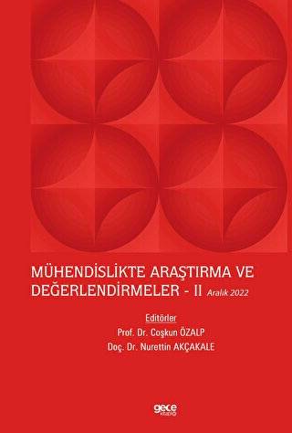 Mühendislikte Araştırma ve Değerlendirmeler II - Aralık 2022 - 1