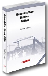 Mühendislikte Meslek Ahlakı - 1