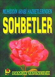 Muhiddin Arabi Hazretlerinden Sohbetler Sohbet-010 - 1