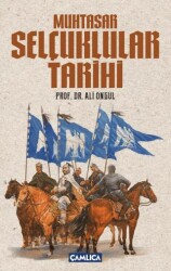 Muhtasar Selçuklular Tarihi - Çamlıca Basım Yayın