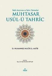 Muhtasar Usul-ü Tahric - Hadis Araştırma ve Tahric Yöntemleri - Ravza Yayınları