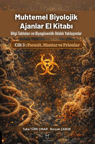Muhtemel Biyolojik Ajanlar El Kitabı 3. Cilt - Parazit, Mantar ve Prionlar - 1