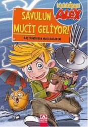 Muhteşem Alex : Savulun Mucit Geliyor! - 1