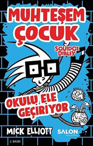 Muhteşem Çocuk Squidge Dibley - Okulu Ele Geçiriyor - 1