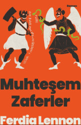 Muhteşem Zaferler - 1